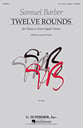 Twelve Rounds SSA Choral Score cover